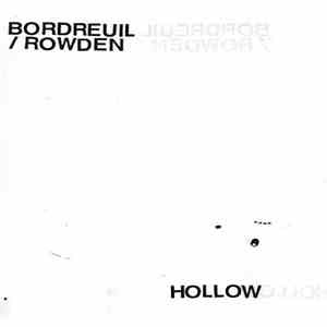Bordreuil / Rowden - Hollow download free