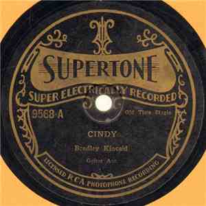 Bradley Kincaid - Cindy / My Little Home In Tennessee download free