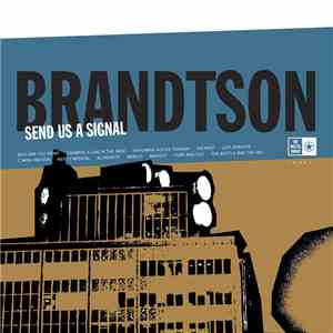 Brandtson - Send Us A Signal download free