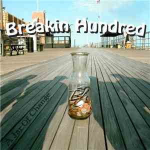Breakin Hundred - A Jar Of Change download free