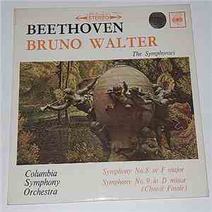 Bruno Walter, Beethoven, Columbia Symphony Orchestra - The Symphonies / Symphony No. 8 In F Major / Symphony No. 9 In D Minor (Choral Finale) download mp3 flac