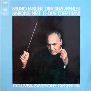 Bruno Walter, Columbia Symphony Orchestra, Mahler - Sinfonie Nr.1 In D-Dur (Der Titan) download free