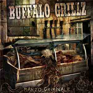 Buffalo Grillz - Manzo Criminale download free
