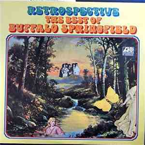 Buffalo Springfield - Retrospective - The Best Of Buffalo Springfield download free