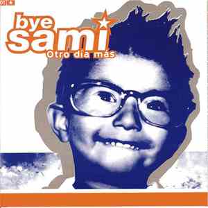 Bye Sami - Otro Día Más download free