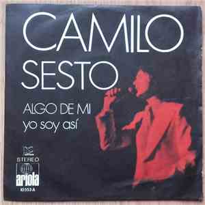 Camilo Sesto - Algo De Mi / Yo Soy Así download free