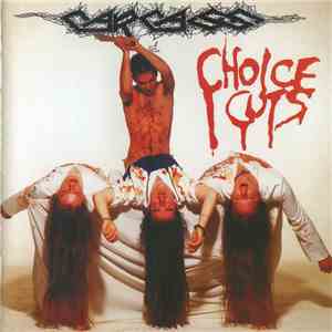 Carcass - Choice Cuts download free