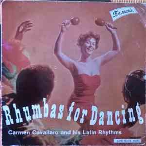 Carmen Cavallaro And His Latin Rhythms - Rhumbas For Dancing download free