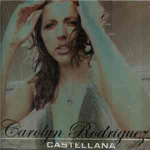 Carolyn Rodriguez - Castellana download free