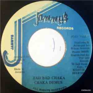 Chaka Demus - Bad Bad Chaka download free