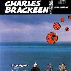 Charles Brackeen Quartet - Attainment download free