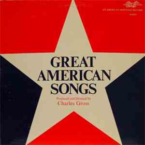 Charles Gross - Great American Songs download free