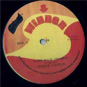 Charlie Chaplain - Come Back Charlie download mp3 flac
