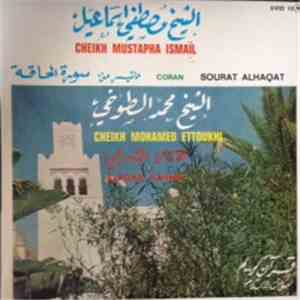 الشيخ مصطفى إسماعيل, الشيخ محمد الطوخي = Cheikh Mustapha Ismail, Cheikh Mohamed Ettoukhi - ما تيسر من سورة الحاقة  الآذان الشرعي = Sourat Alhaqa / Aladan Alchari download free