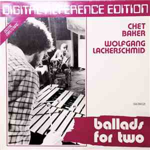 Chet Baker, Wolfgang Lackerschmid - Ballads For Two download free