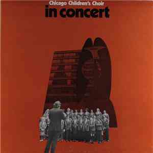 Chicago Children's Choir - In Concert download free