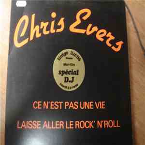 Chris Evers - Ce N' Est Pas Une Vie download free