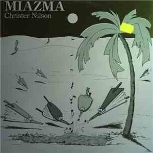 Christer Nilson - Miazma download free