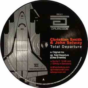 Christian Smith & John Selway - Total Departure download mp3 flac