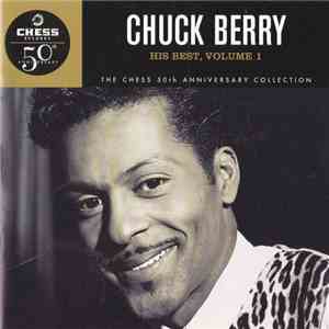 Chuck Berry - His Best, Volume 1 download free