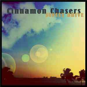 Cinnamon Chasers - Sunset Drive download free