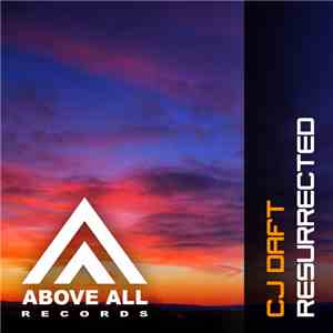 CJ Daft - Resurrected download free