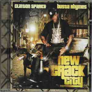 Clinton Sparks And Busta Rhymes - New Crack City download free