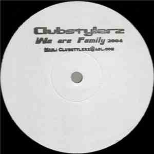 Clubstylerz - We Are Family 2004 download free