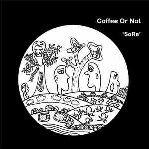Coffee Or Not - SoRe download free
