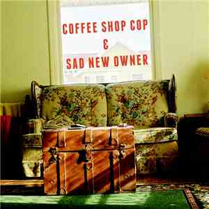 Coffee Shop Cop, Sad New Owner - Coffee Shop Cop & Sad New Owner download free