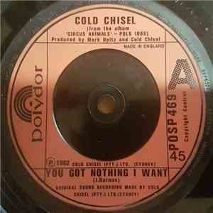 Cold Chisel - You Got Nothing I Want download free
