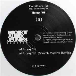 Comité Central Feat. Fakemannequin - Horny '08 download free