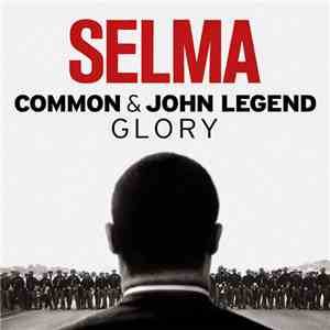 Common & John Legend - Glory download free