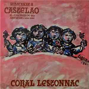 Coral Lestonnac - Homenaxe a Castelao no Centenario do seu nacemento/ 1886-1986 download free Coral Lestonnac - Homenaxe a Castelao no Centenario do seu nacemento/ 1886-1986 download mp3 flac