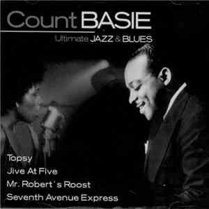 Count Basie - Ultimate Jazz & Blues download free