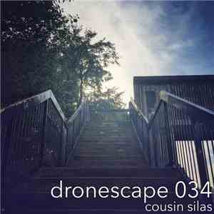 Cousin Silas - Dronescape 034 download free