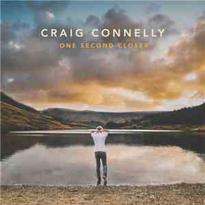 Craig Connelly - One Second Closer download free