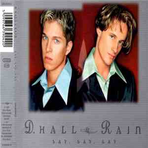 D. Hall & Rain - Say, Say, Say download free