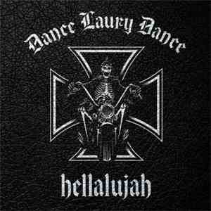 Dance Laury Dance - Hellalujah download free