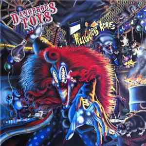Dangerous Toys - Hellacious Acres download free
