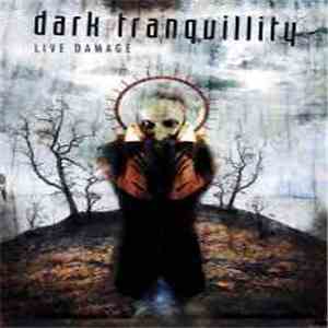 Dark Tranquillity - Live Damage download free