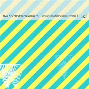 Das Kraftfuttermischwerk - Eingang Nach Draußen download free