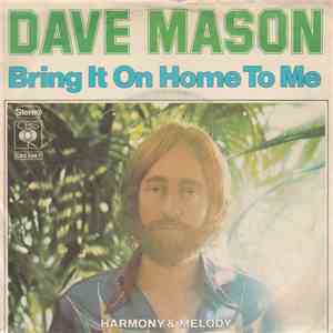 Dave Mason - Bring It On Home To Me download free