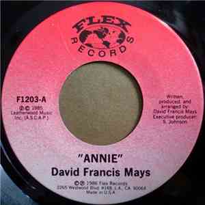 David Francis Mays - Annie / Tell Me Why download free