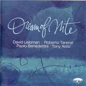 David Liebman / Roberto Tarenzi / Paolo Benedettini / Tony Arco - Dream Of Nite download free