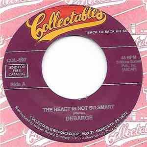 DeBarge / El DeBarge - The Heart Is Not So Smart / You Wear It Well download free