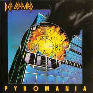 Def Leppard - Pyromania download free
