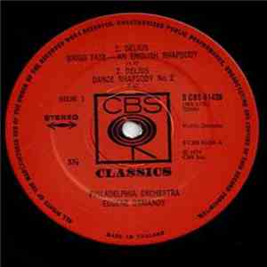Delius, The Philadelphia Orchestra, Eugene Ormandy - Brigg Fair / A Dance Rhapsody No. 2 / On Hearing The First Cuckoo In Spring / In A Summer Garden download free