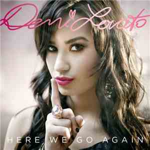 Demi Lovato - Here We Go Again download free