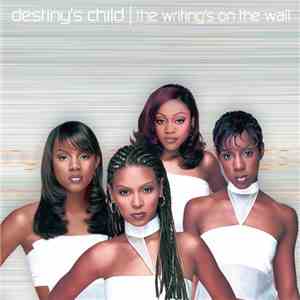 Destiny's Child - The Writing's On The Wall download mp3 flac